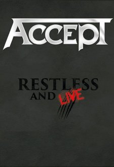 Accept: Restless and Live