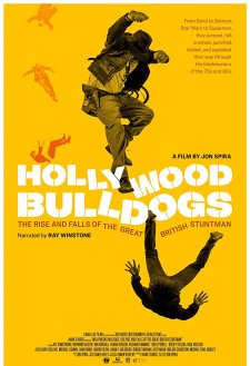 Hollywood Bulldogs: The Rise and Falls of the Great British Stuntman