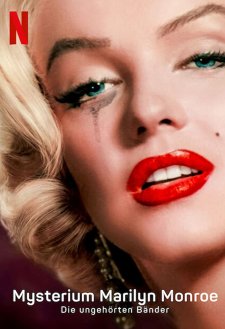 Mysterium Marilyn Monroe: Die ungehörten Bänder