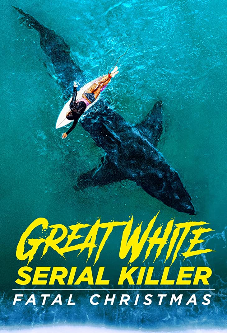 Great White Serial Killer: Fatal Christmas