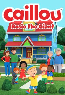 Caillou: Rosie the Giant