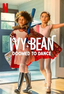 Ivy + Bean: Doomed to Dance