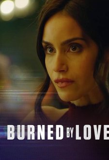 Burned by Love