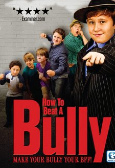 How to Beat a Bully