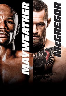 &quot;Showtime Championship Boxing&quot; Floyd Mayweather vs. Conor McGregor